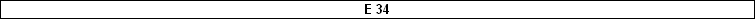 E 34